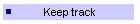 Keep track